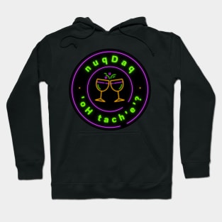 Where's the Bar? - nuqDaq 'oH tach'e'? Revised Neon Sign Version (MD23KL005) Hoodie